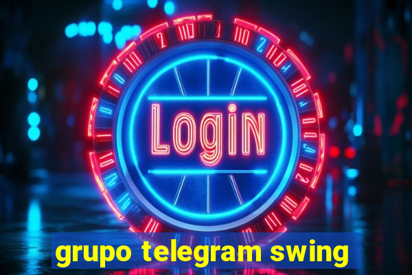 grupo telegram swing